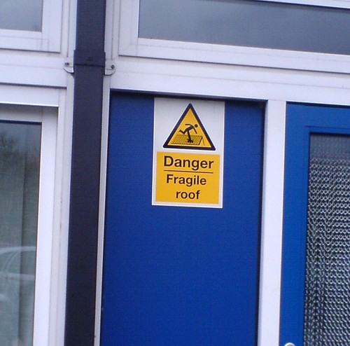 Danger, Fragile Roof