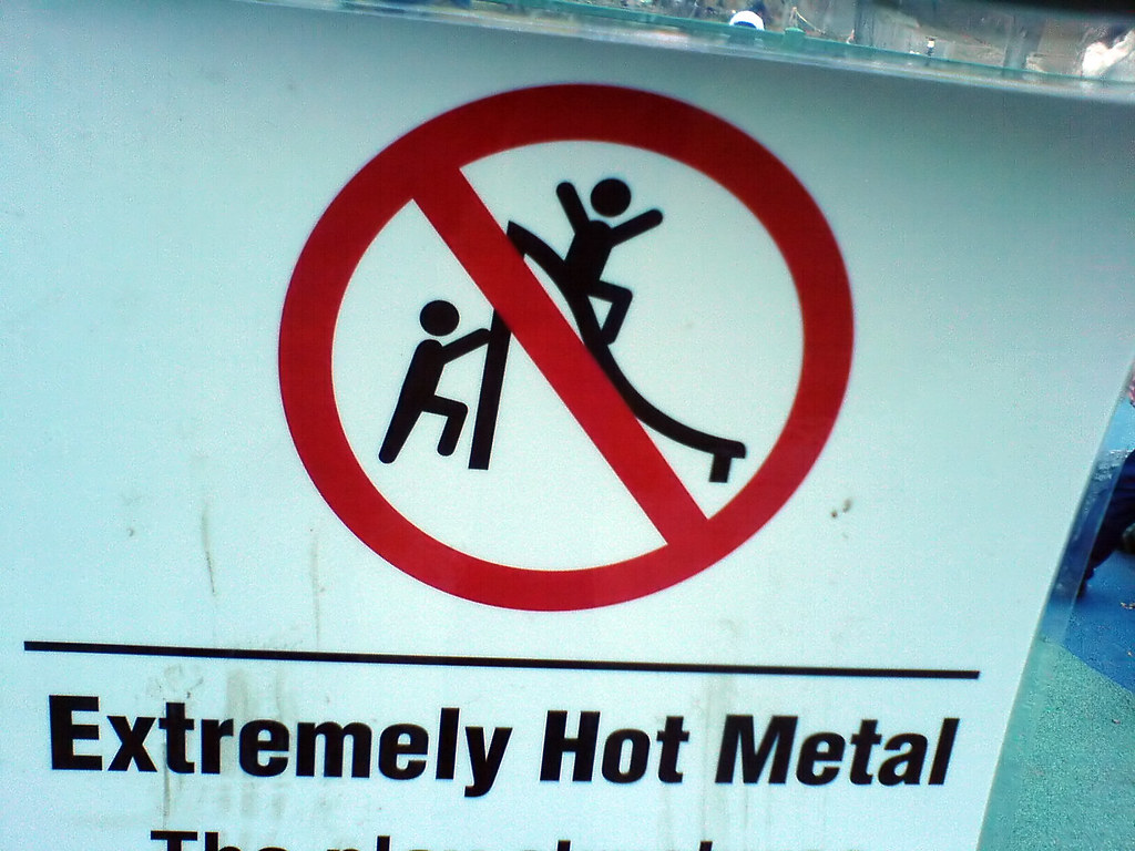 Danger of Burned Bums Ahead